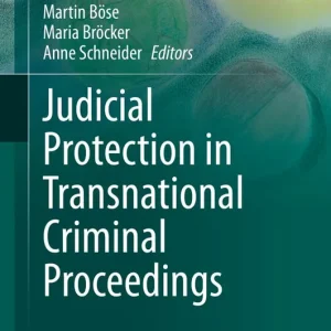 Judicial Protection in Transnational Criminal Proceedings