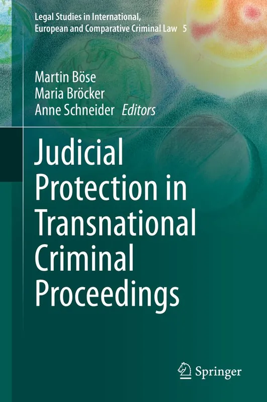 Judicial Protection in Transnational Criminal Proceedings