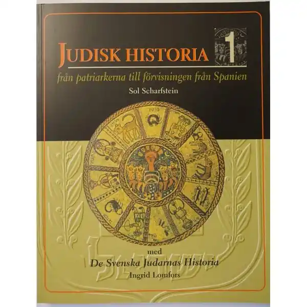 Judisk Historia 1 - från patriarkerna till förvisningen från Spanien