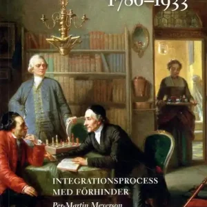 Judiskt liv i Europa 1789-1933 : Integrationsprocess med förhinder