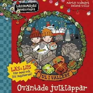 Jul i Valleby. Oväntade julklappar