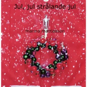 Jul, jul , strålande jul