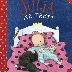 Julia är trött