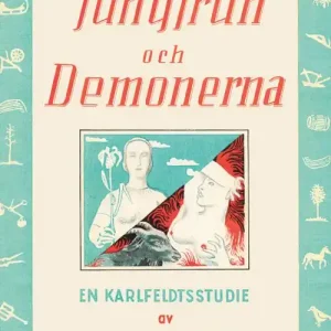 Jungfrun och demonerna : en Karlfeldtstudie