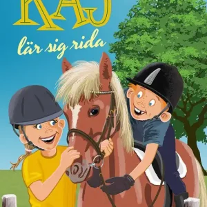 Kaj lär sig rida!