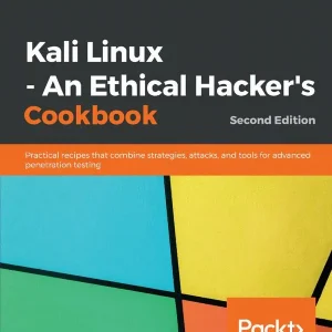 Kali Linux - An Ethical Hacker's Cookbook