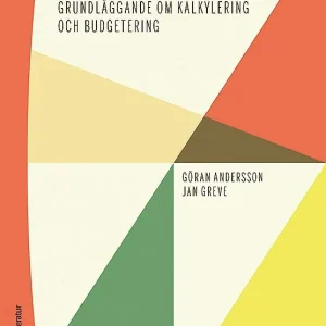 Kalkyl och budget - Grundläggande om kalkylering och budgetering