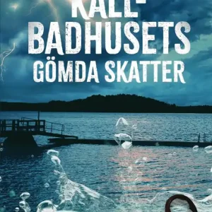 Kallbadhusets gömda skatter
