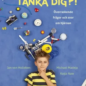 Kan du tänka dig?!