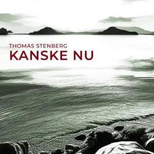Kanske nu