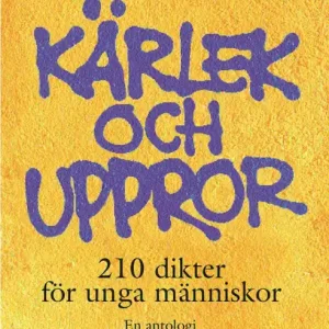 Kärlek och uppror