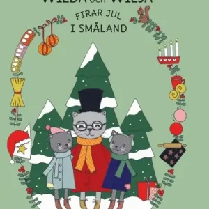 Kattsystrarna Wilda och Wilja firar jul i Småland
