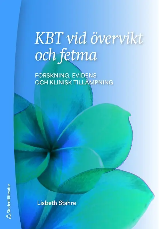 KBT vid övervikt och fetma - Forskning, evidens och klinisk tillämpning