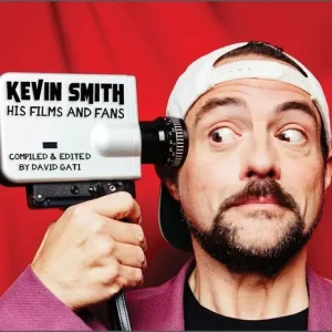 Kevin Smith : His Films and Fans