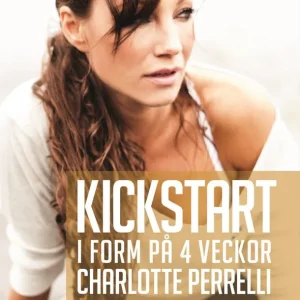 Kickstart : i form på 4 veckor