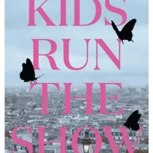 Kids Run the Show