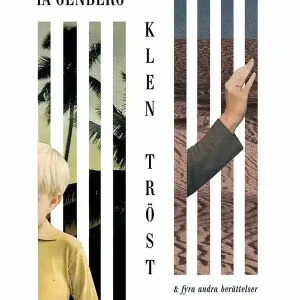 Klen tröst & fyra andra berättelser om pengar