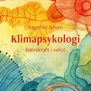 Klimapsykologi : bærekraft i vekst