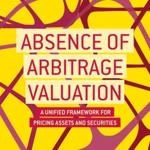 Absence of Arbitrage Valuation