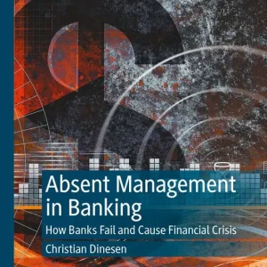 Absent Management in Banking