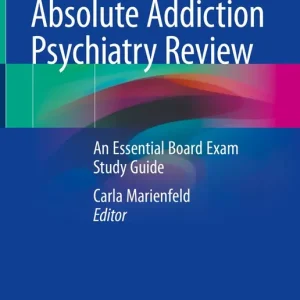 Absolute Addiction Psychiatry Review