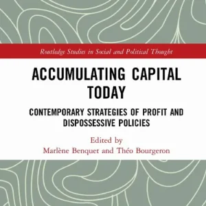 Accumulating Capital Today