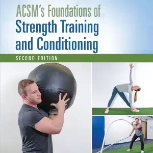ACSM's Foundations of Strength Training and Conditioning