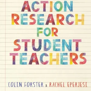 Action Research for Student Teachers