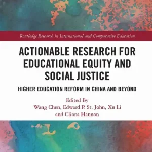 Actionable Research for Educational Equity and Social Justice