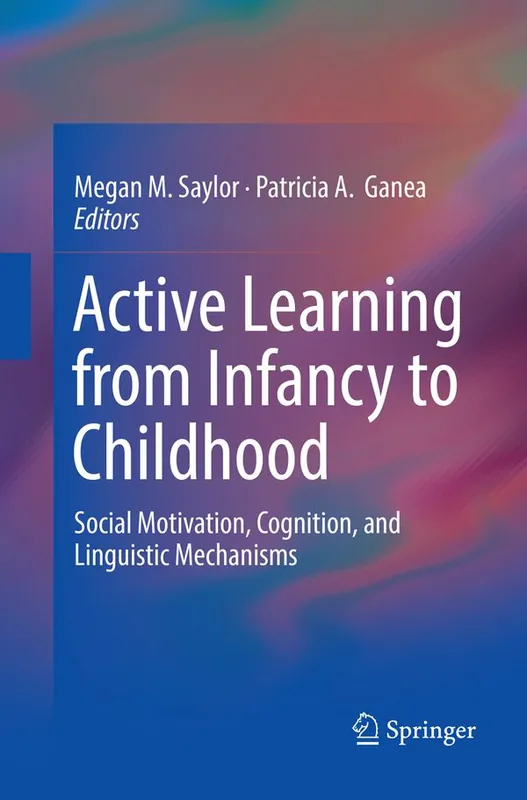 Active Learning from Infancy to Childhood - Begagnad bok