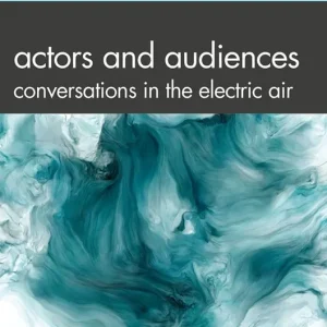 Actors and Audiences