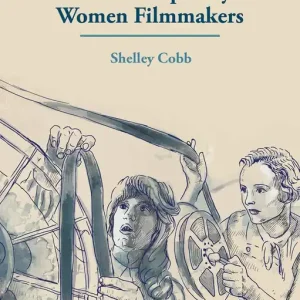 Adaptation, Authorship, and Contemporary Women Filmmakers
