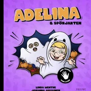 Adelina och spökjakten - Med tecken som stöd!