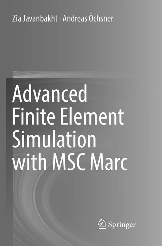 Advanced Finite Element Simulation with MSC Marc - Begagnad bok