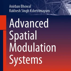 Advanced Spatial Modulation Systems