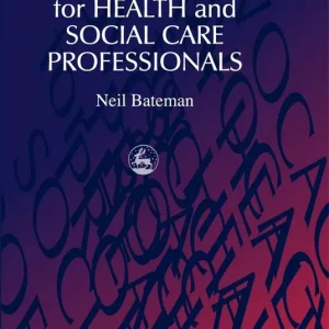 Advocacy Skills for Health and Social Care Professionals