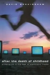 After the death of childhood - growing up in the age of electronic media