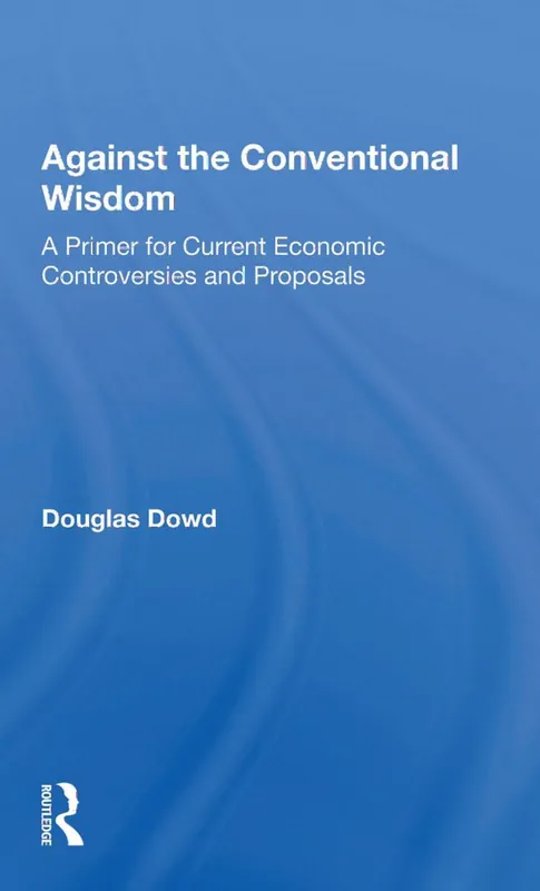 Against The Conventional Wisdom