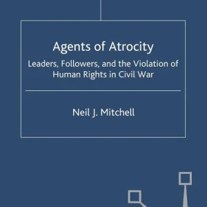 Agents of Atrocity