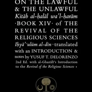 Al-Ghazali on the Lawful and the Unlawful