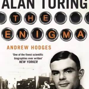 Alan Turing: The Enigma