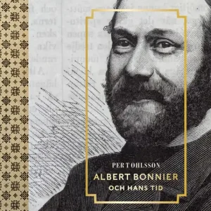 Albert Bonnier och hans tid