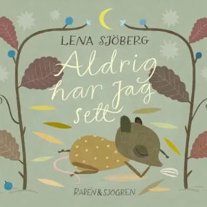 Aldrig har jag sett
