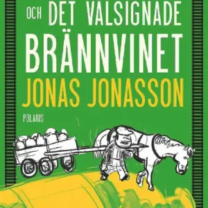 Algot, Anna Stina och det välsignade brännvinet