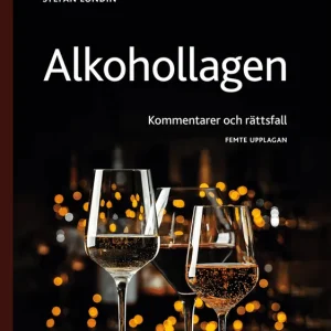 Alkohollagen : kommentarer och rättsfall - Begagnad bok