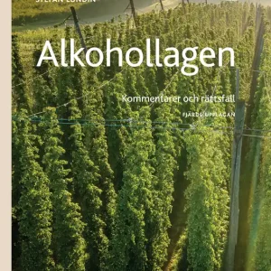 Alkohollagen : Kommentarer och rättsfall