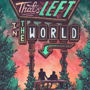 All That's Left in the World