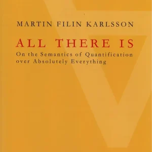 All There Is : On the Semantics of Quantification over Absolutely Everything