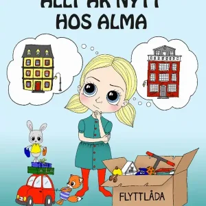 Allt är nytt hos Alma