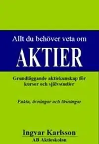 Allt du behöver veta om aktier
